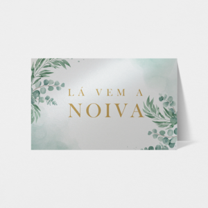 Convite de Casamento Individual - Placa Lá vem a Noiva